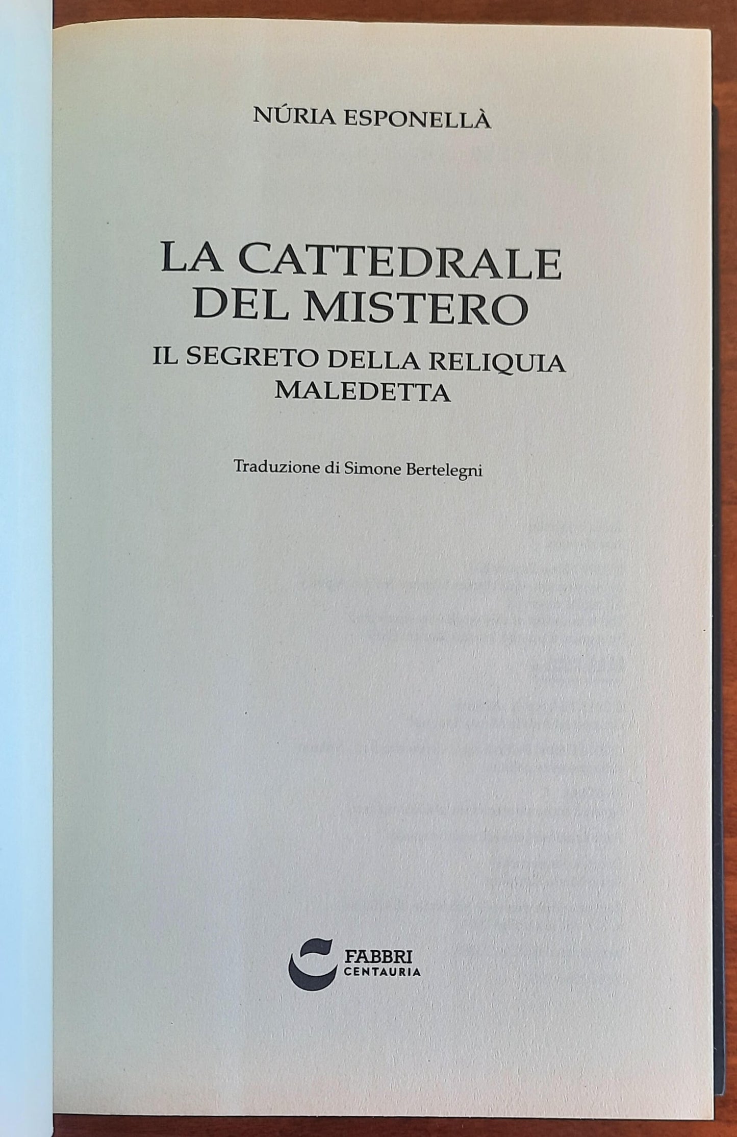 La cattedrale del mistero. Il segreto della reliquia maledetta