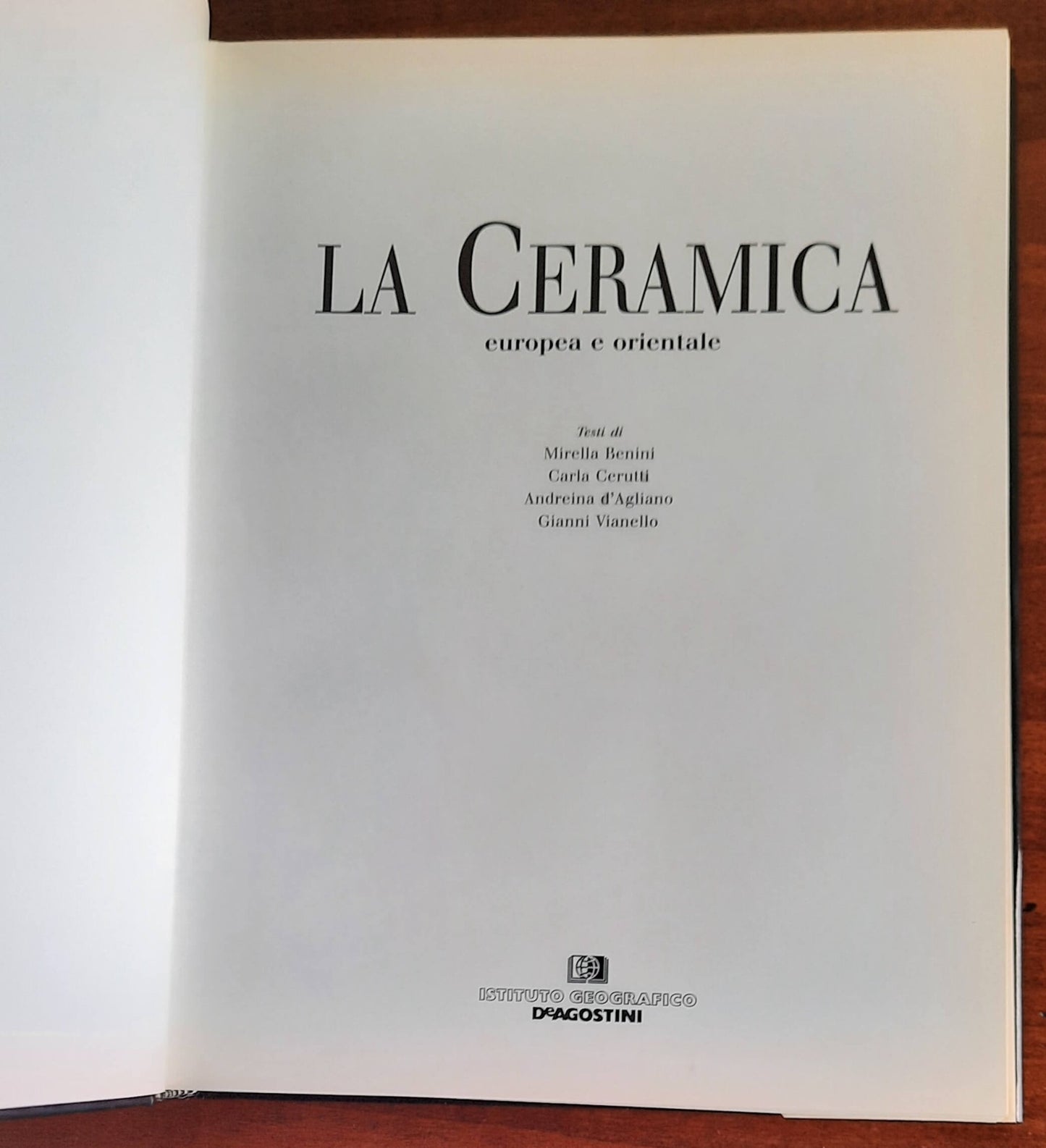 La ceramica europea e orientale - De Agostini