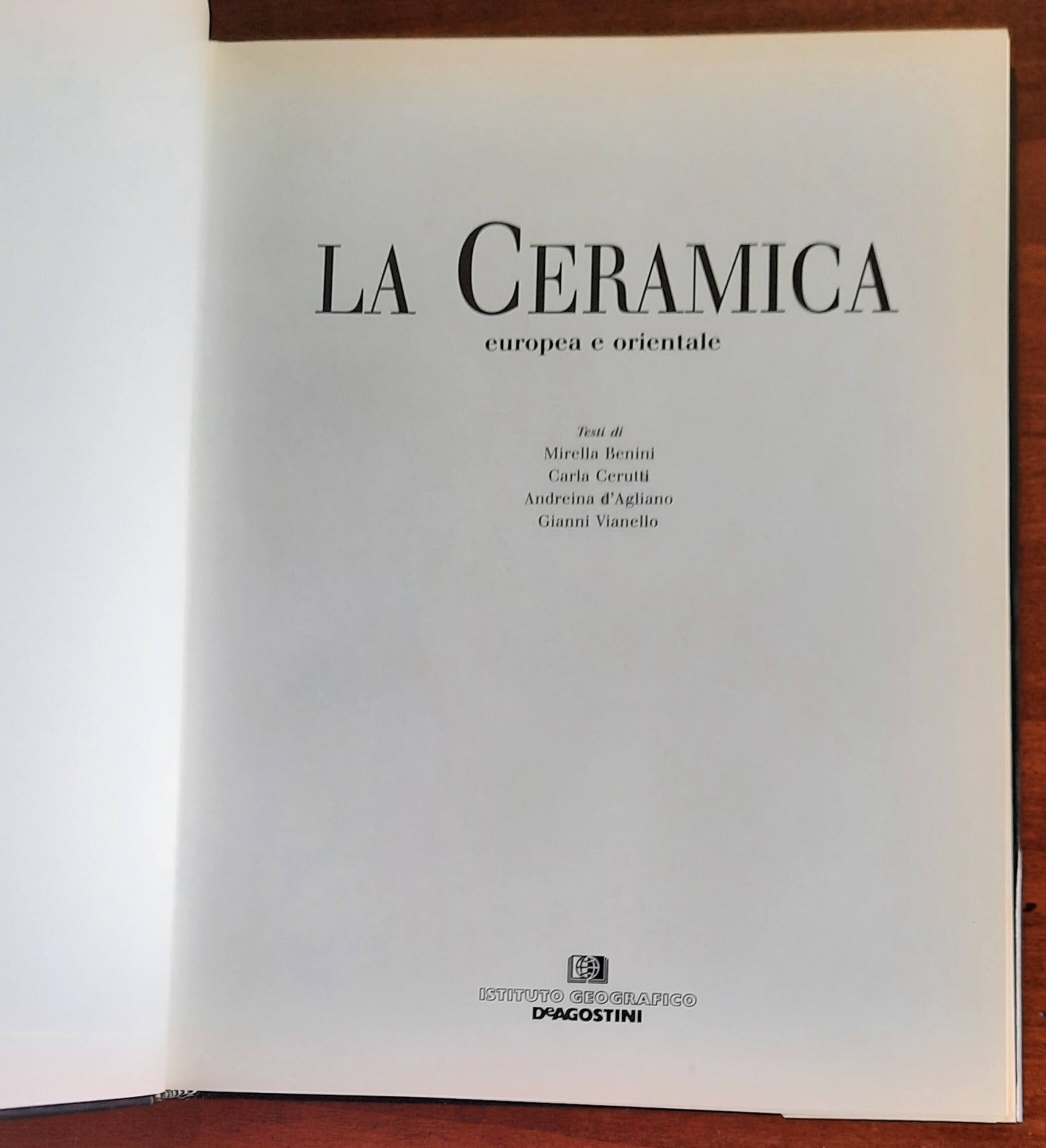 La ceramica europea e orientale - De Agostini