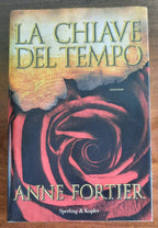 La chiave del tempo - di Anne Fortier