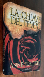 La chiave del tempo - di Anne Fortier