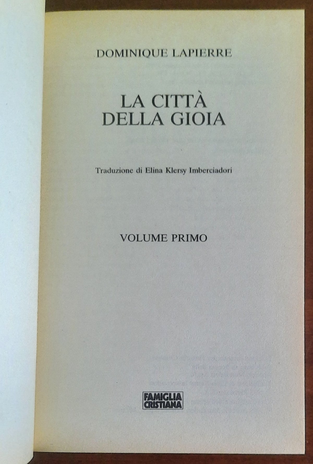La città della gioia - di Dominique Lapierre - Famiglia Cristiana