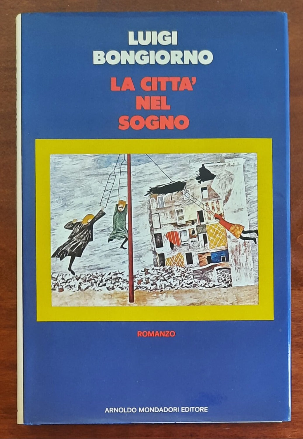 La città nel sogno - di Luigi Bongiorno