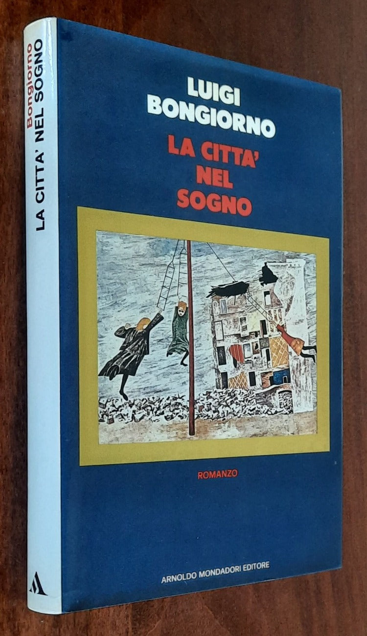 La città nel sogno - di Luigi Bongiorno