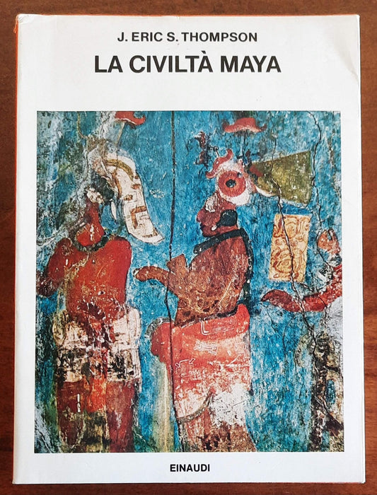La civiltà Maya - di J. Erik S. Thompson - Einaudi