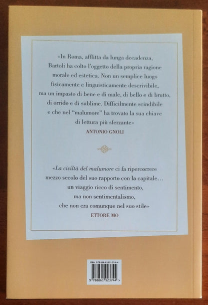 La civiltà del malumore. Roma e l’eterno conformismo italiano