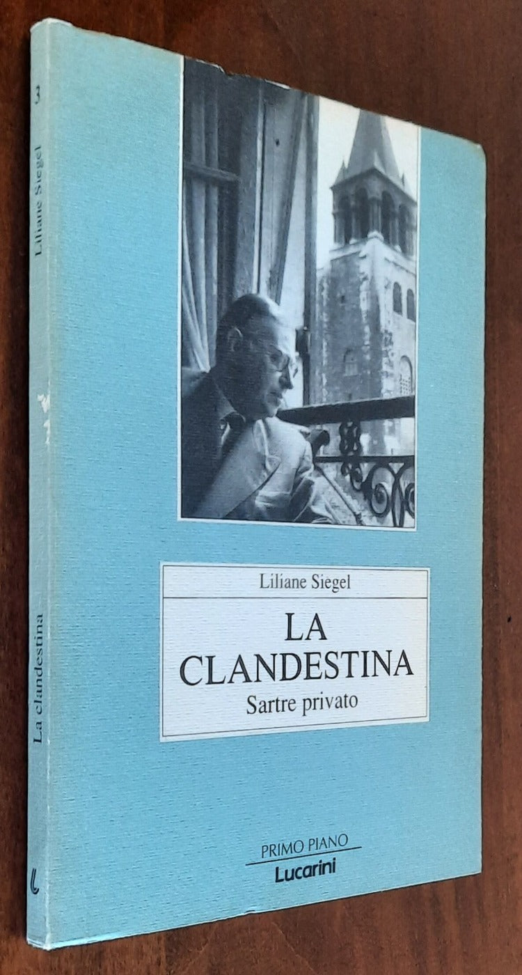 La clandestina. Sartre privato