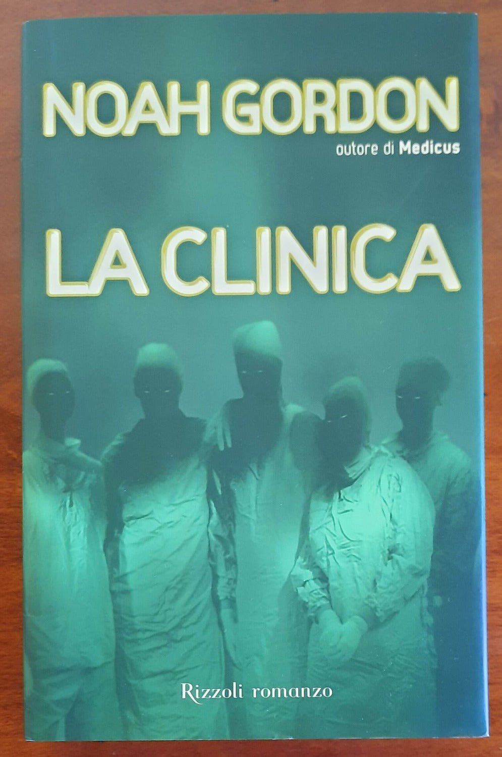 La clinica - di Noah Gordon - Libreria Biellese
