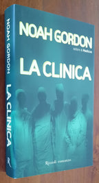 La clinica - di Noah Gordon - Libreria Biellese