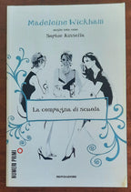 La compagna di scuola - Madeleine Wickham (sophie Kinsella)