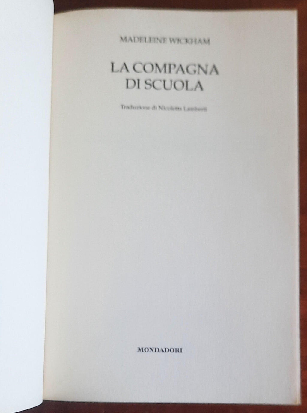 La compagna di scuola - Madeleine Wickham (sophie Kinsella)