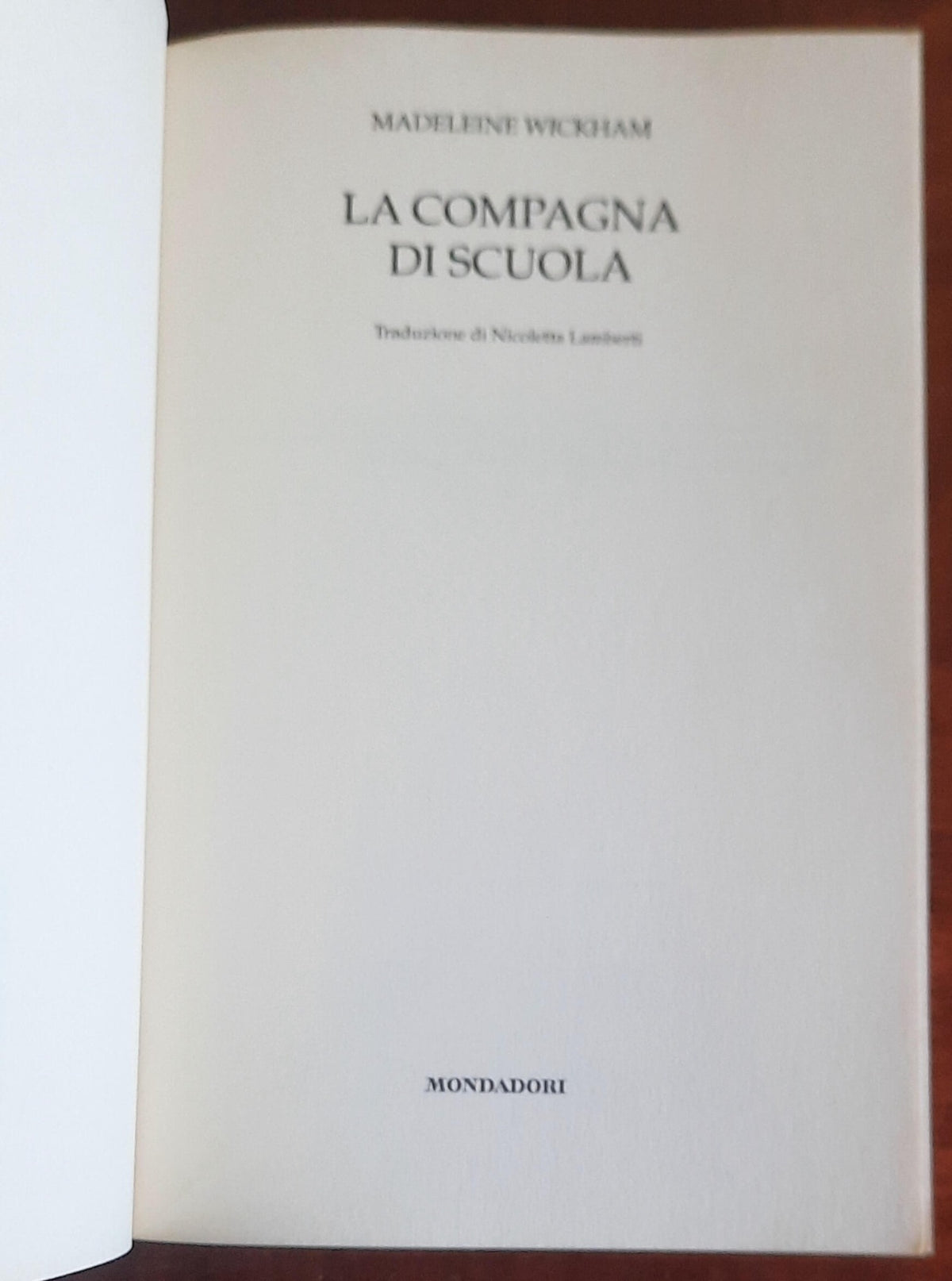 La compagna di scuola - Madeleine Wickham (sophie Kinsella)