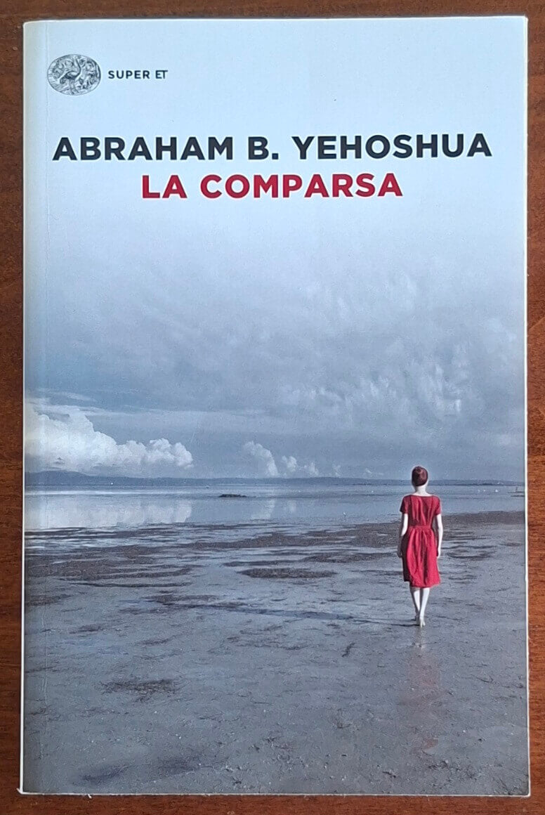 La comparsa - Abraham B. Yehoshua - Einaudi