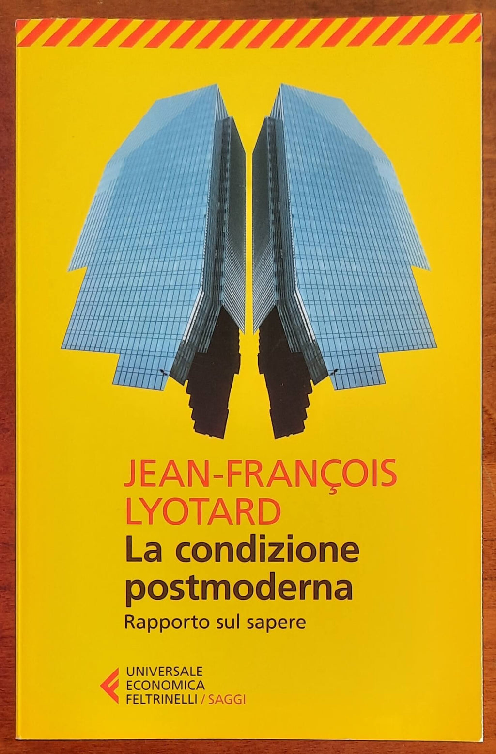 La condizione postmoderna. Rapporto sul sapere - Jean-François Lyotard