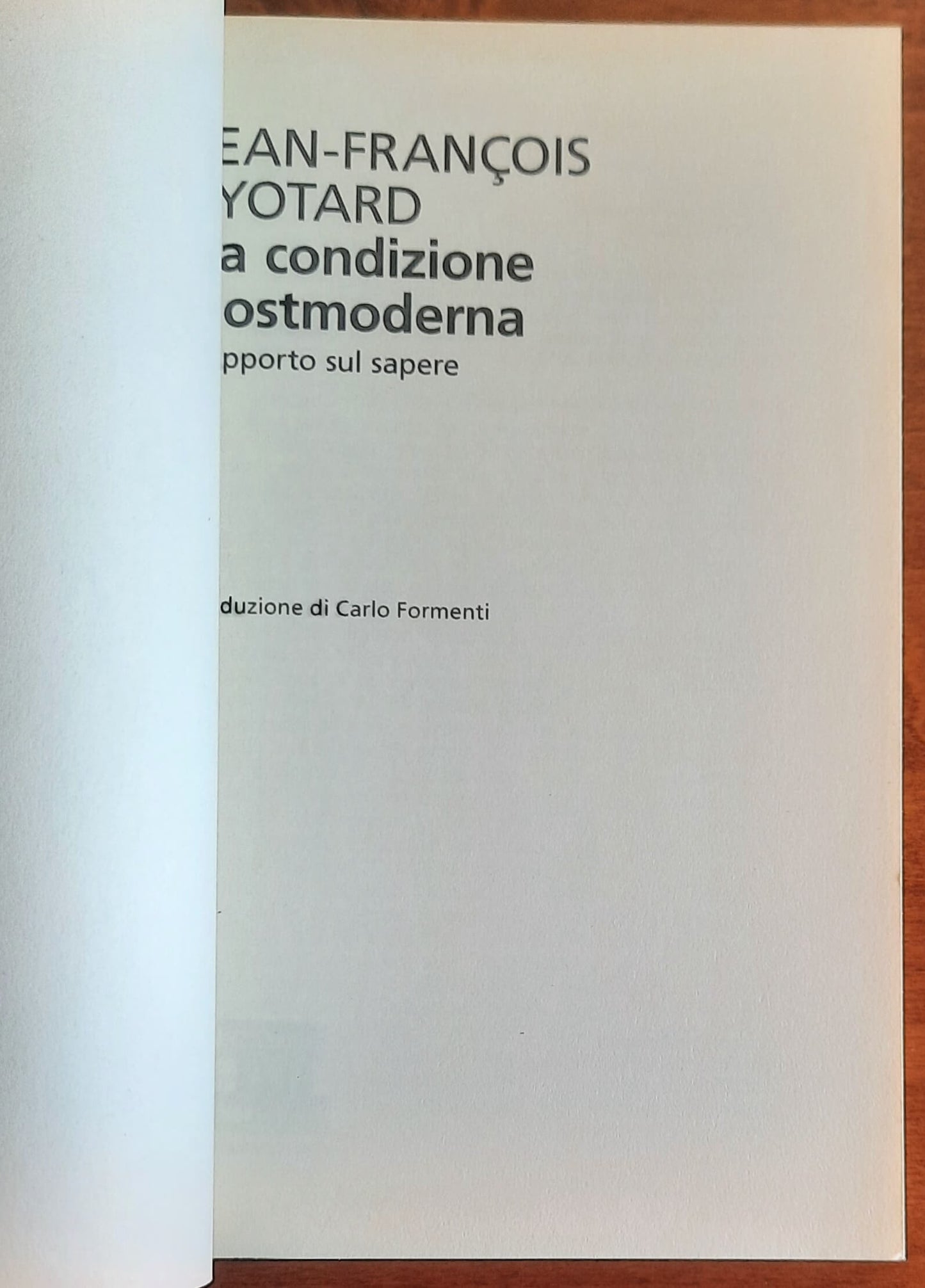 La condizione postmoderna. Rapporto sul sapere - Jean-François Lyotard