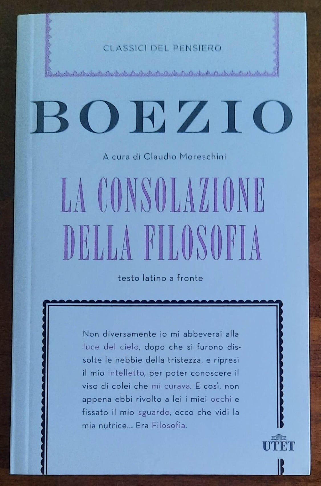 La consolazione della filosofia - Boezio - Classici del pensiero