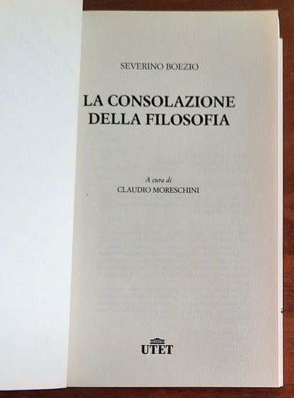 La consolazione della filosofia - Boezio - Classici del pensiero