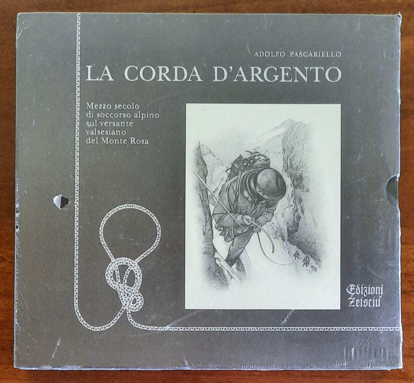 La corda d’argento. Mezzo secolo di soccorso alpino sul versante valsesiano del Monte Rosa - NUOVO