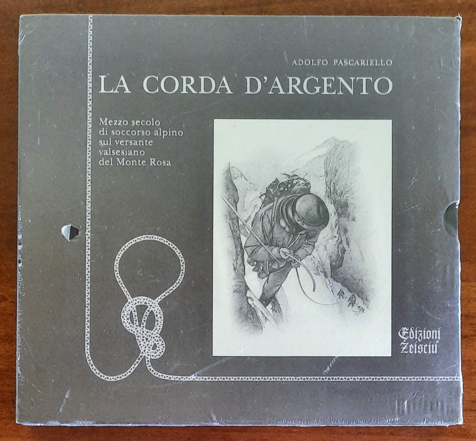 La corda d’argento. Mezzo secolo di soccorso alpino sul versante valsesiano del Monte Rosa - NUOVO