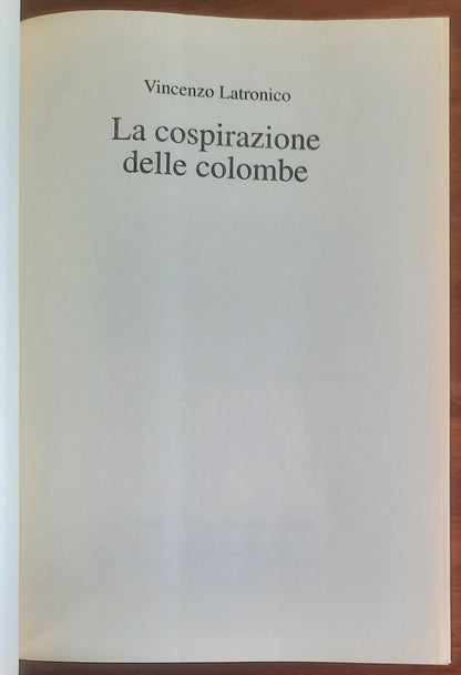 La cospirazione delle colombe - di Vincenzo Latronico - Mondolibri