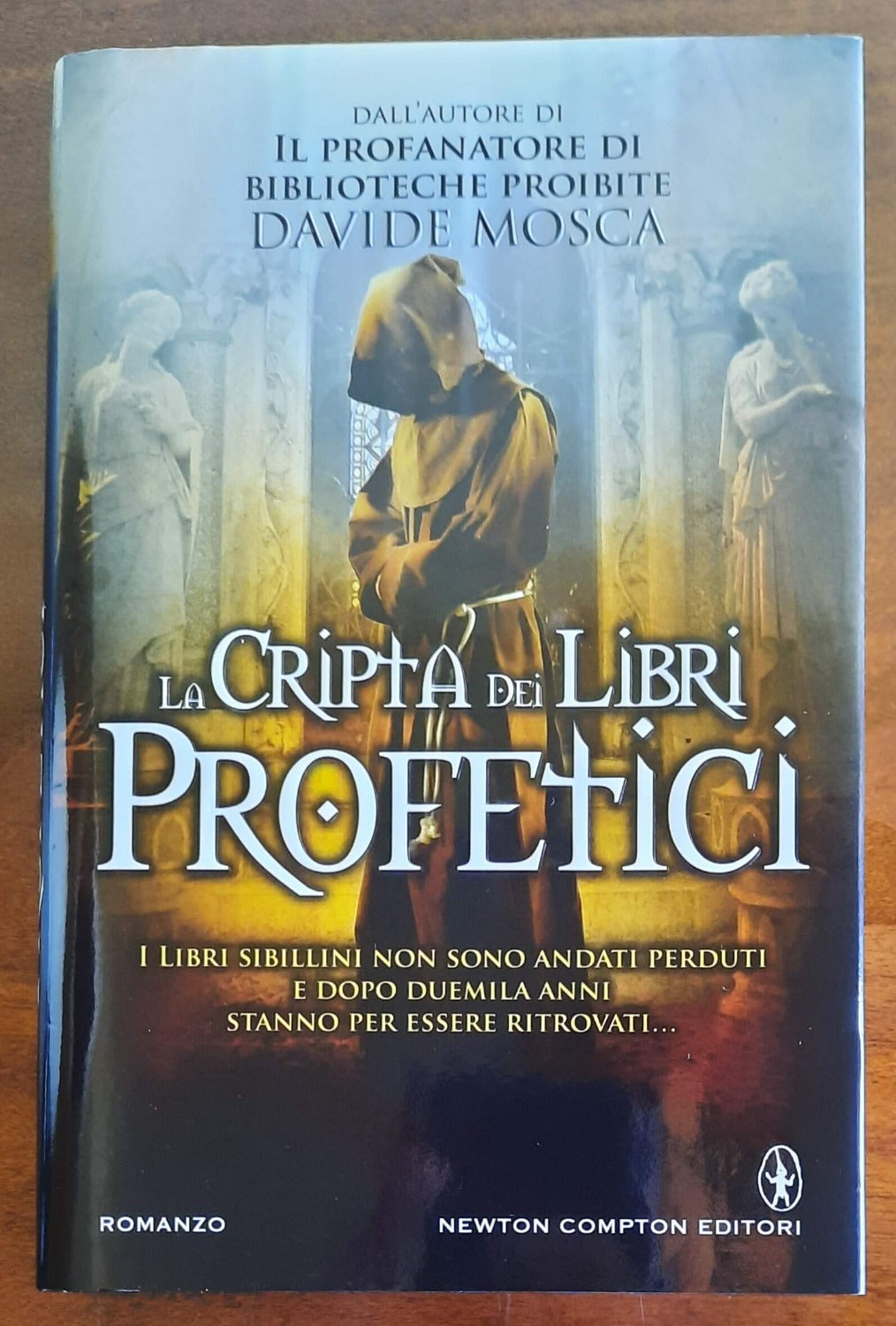 La cripta dei libri profetici - Davide Mosca