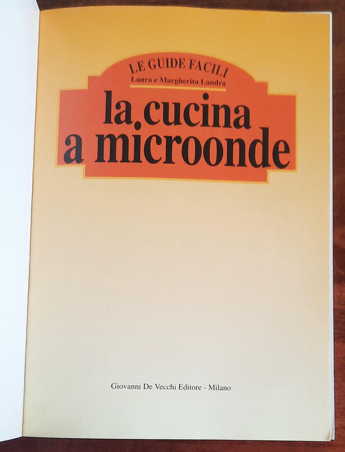 La cucina a microonde - De Vecchi - 1998