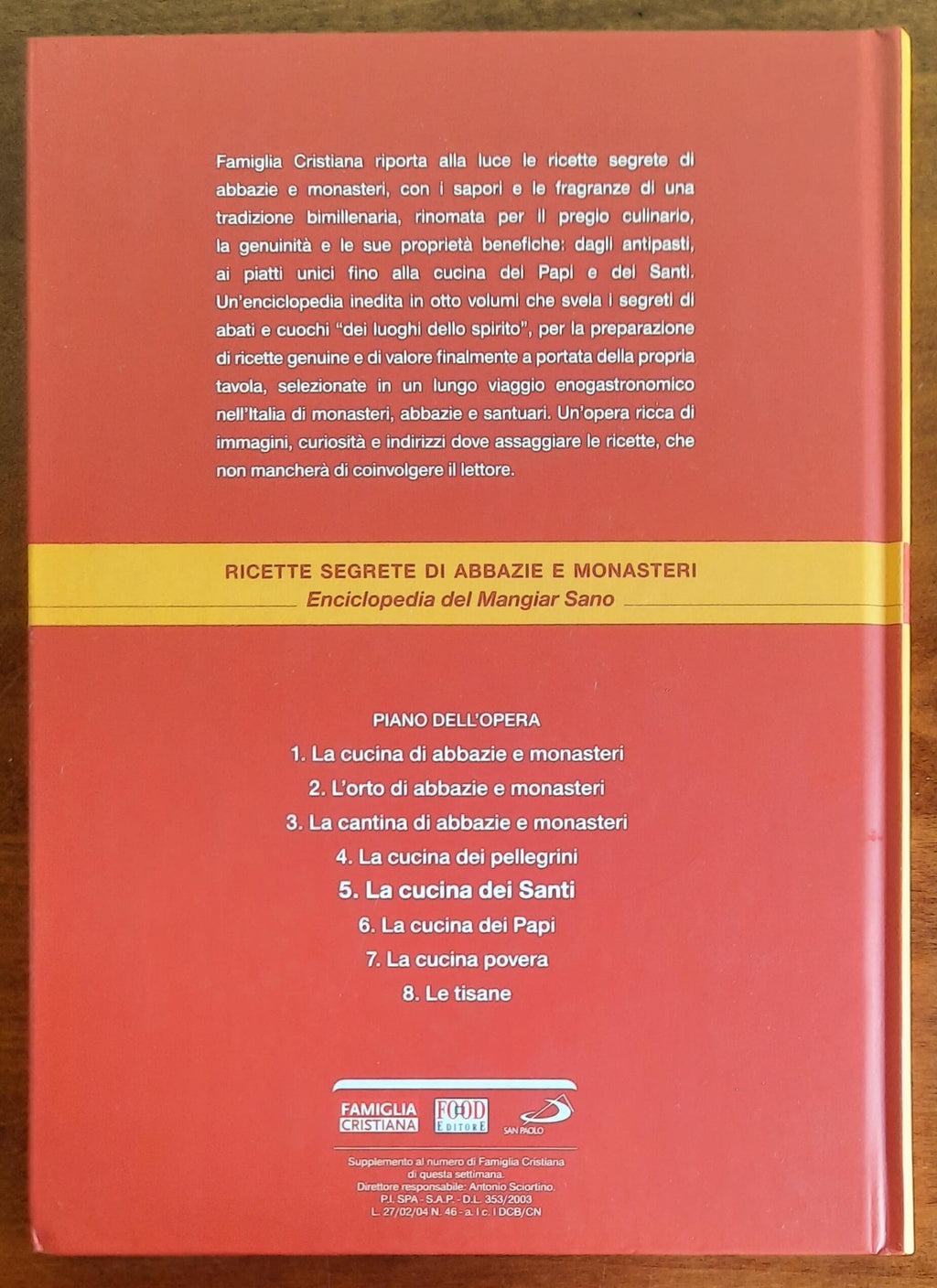 La cucina dei Santi. Ricette segrete di abbazie e monasteri