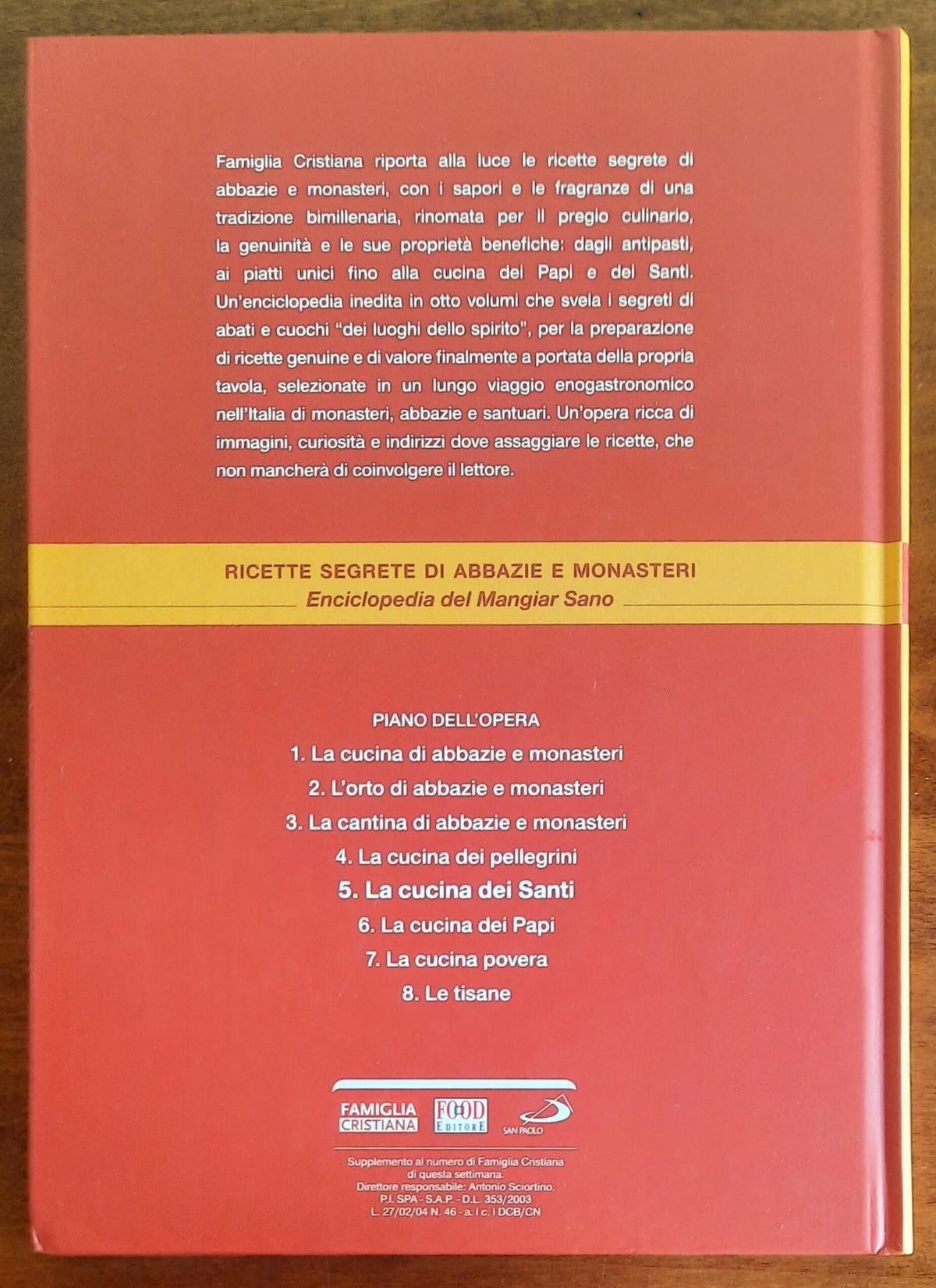 La cucina dei Santi. Ricette segrete di abbazie e monasteri