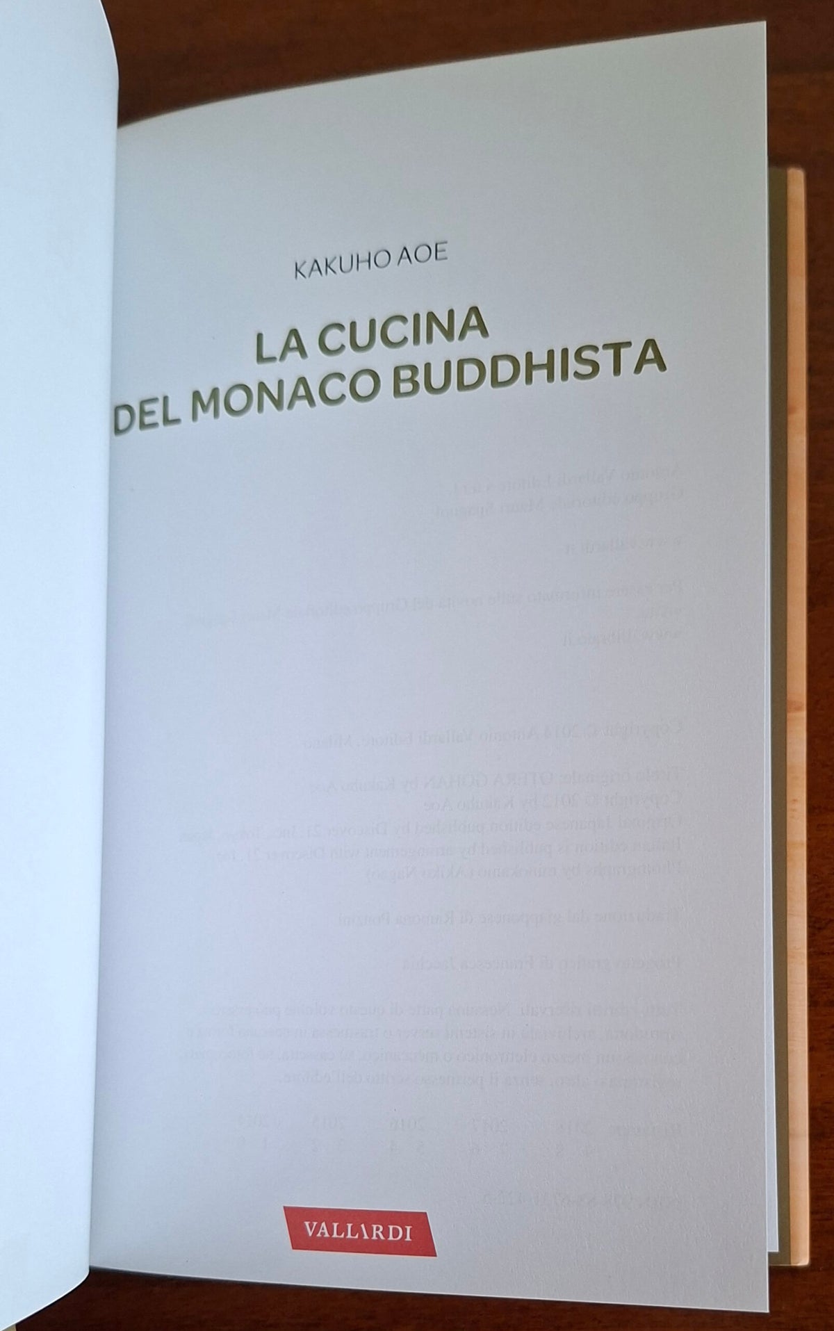 La cucina del monaco buddhista. 99 ricette zen per nutrire il corpo e l'anima