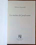 La cucina del professore - Roberto Giacomelli - Edizioni dell'Orso