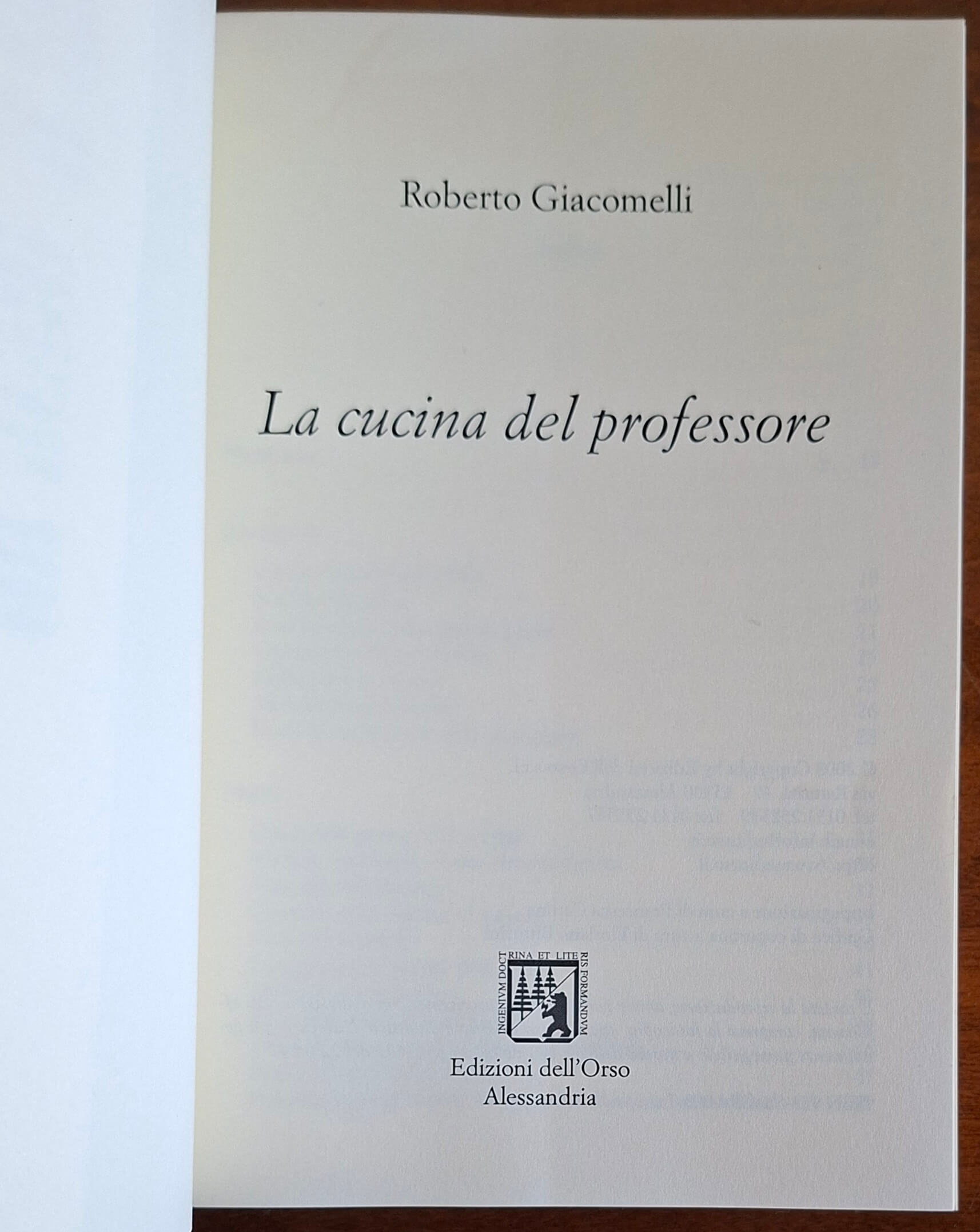 La cucina del professore - Roberto Giacomelli - Edizioni dell'Orso