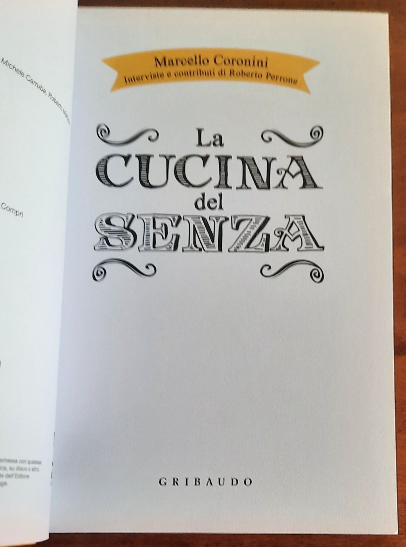 La cucina del senza. Piatti gustosi senza l’aggiunta di grassi, zucchero, sale