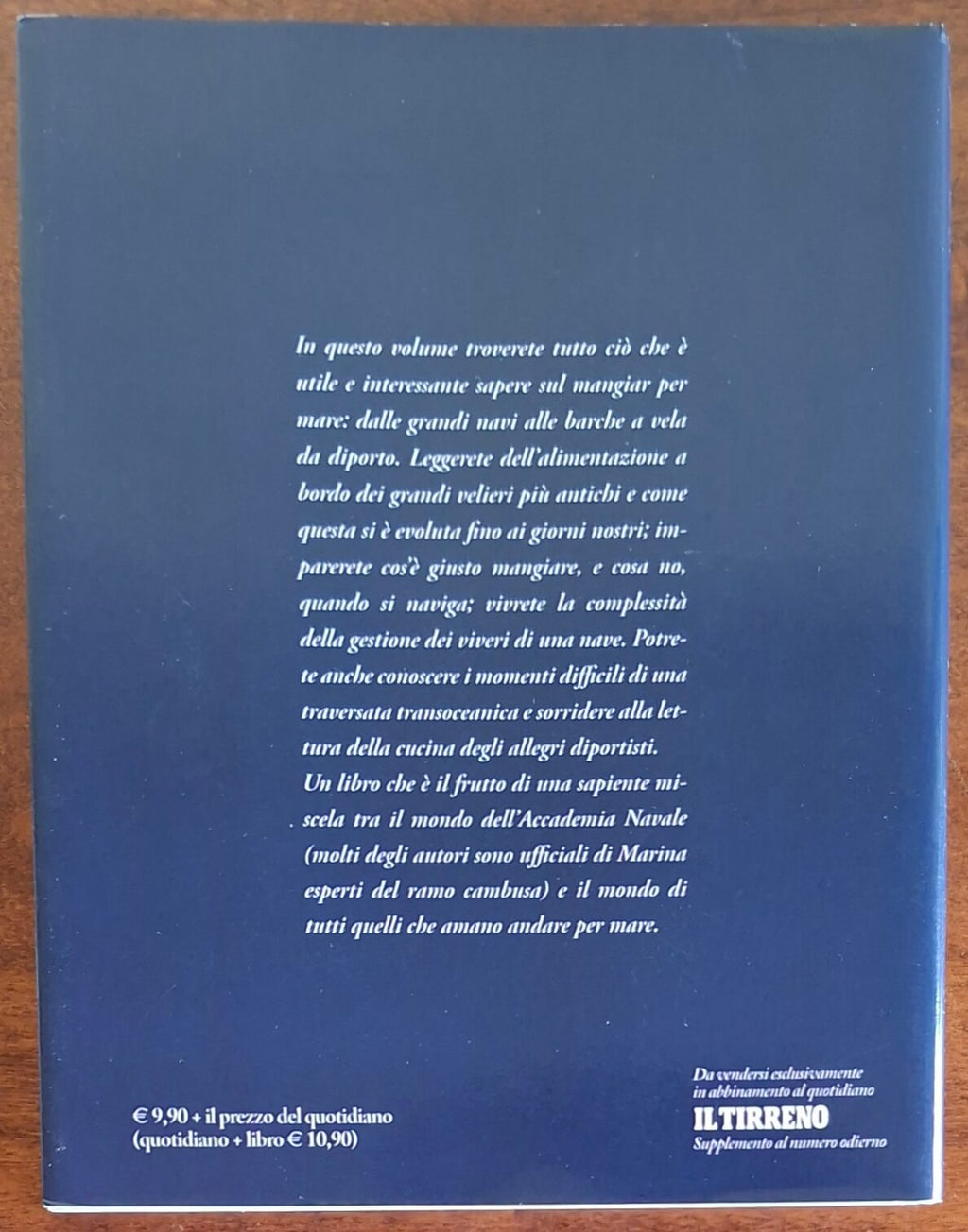 La cucina di bordo. Storia, attualità, curiosità e ricette