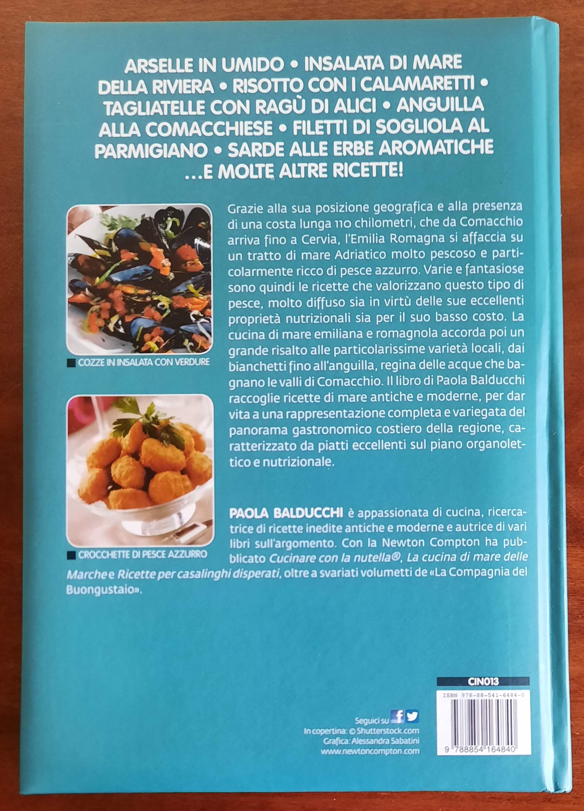 La cucina di mare dell’Emilia Romagna in oltre 400 ricette - Newton Compton