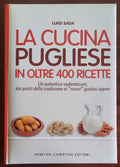 La cucina pugliese in oltre 400 ricette - Newton Compton