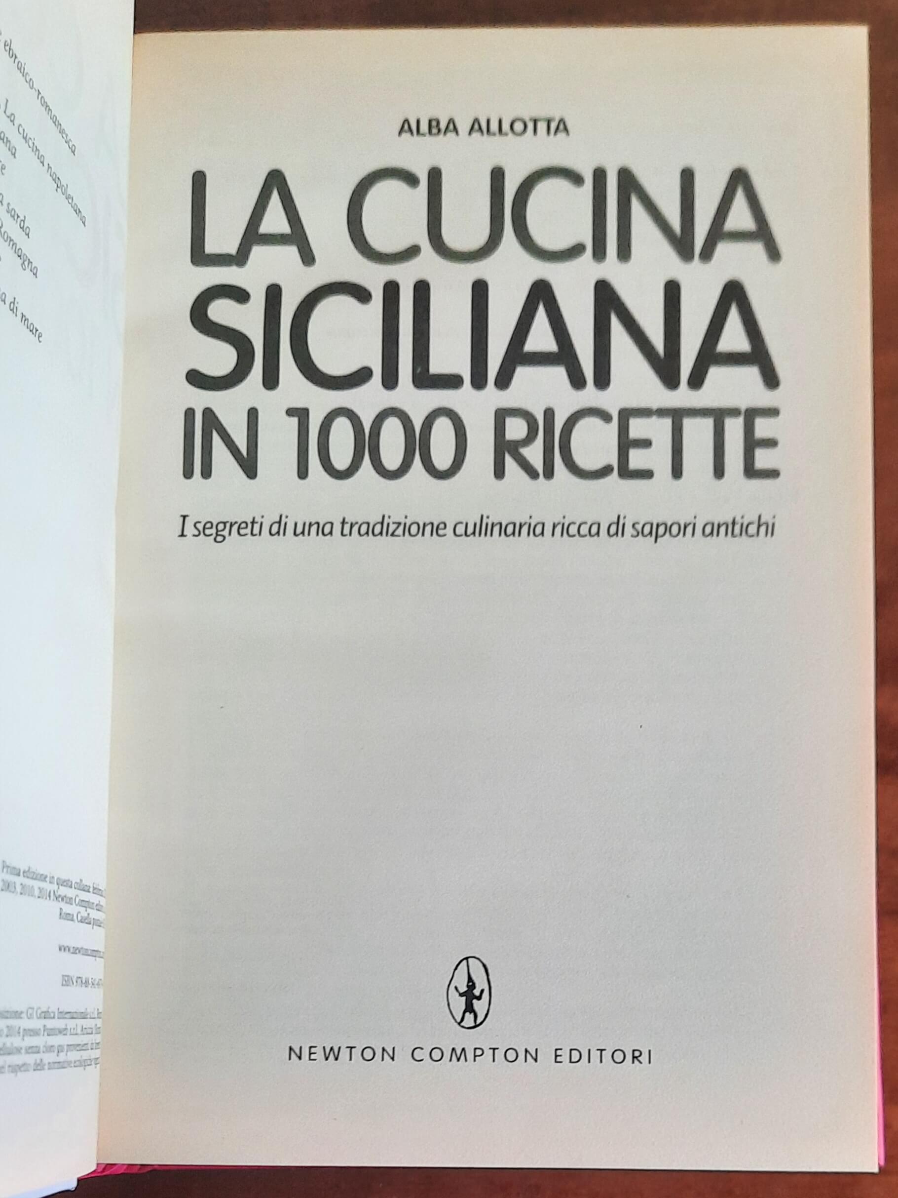 La cucina siciliana in 1000 ricette - Newton Compton