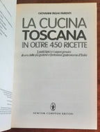 La cucina toscana in oltre 450 ricette - Newton Compton