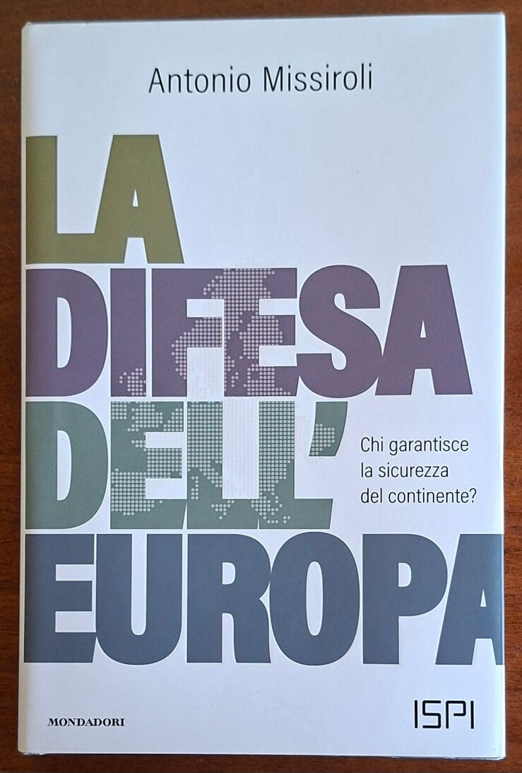 La difesa dell'Europa. Chi garantisce la sicurezza del continente