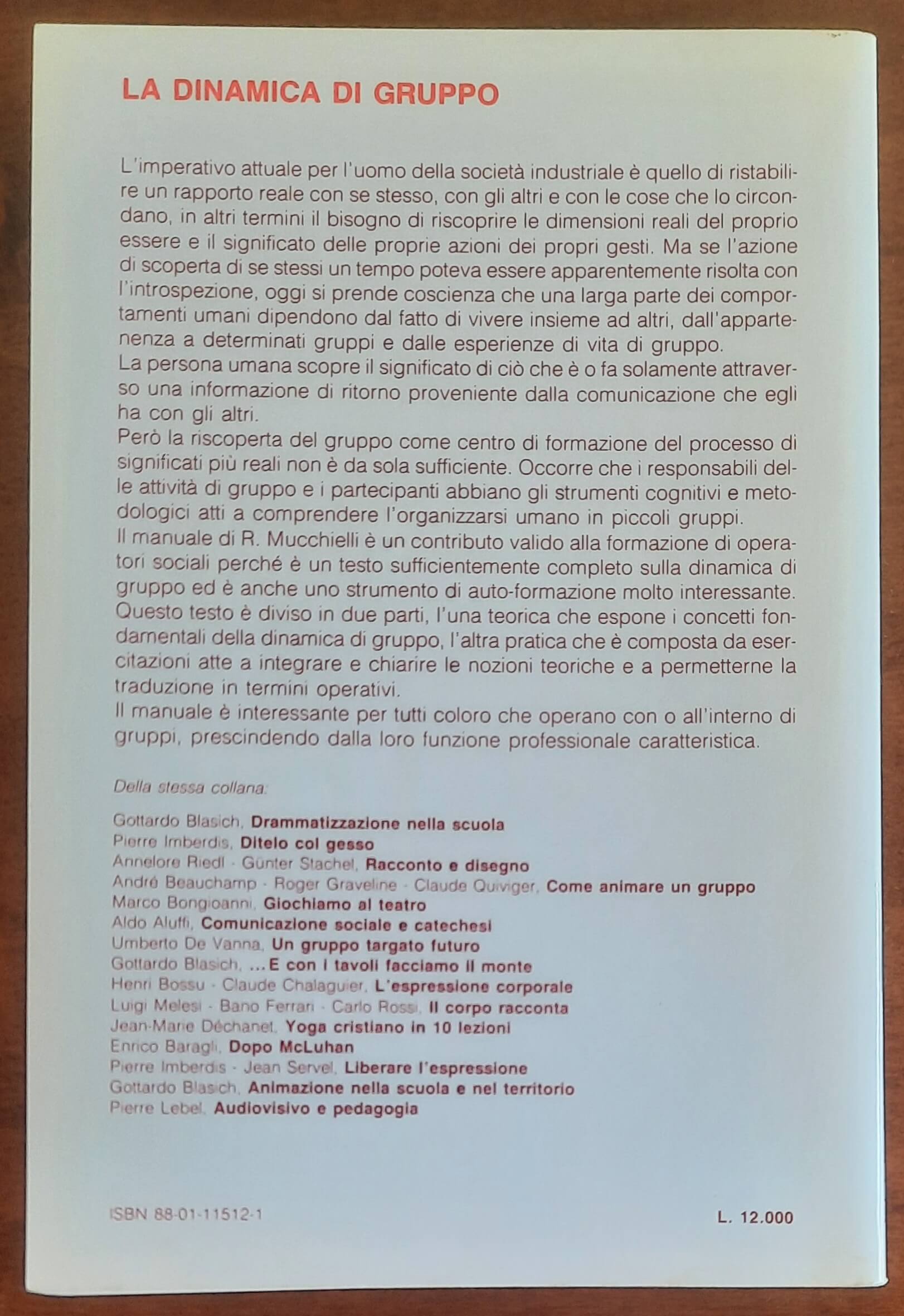 La dinamica di gruppo - Roger Mucchielli - Elle Di Ci Editrice
