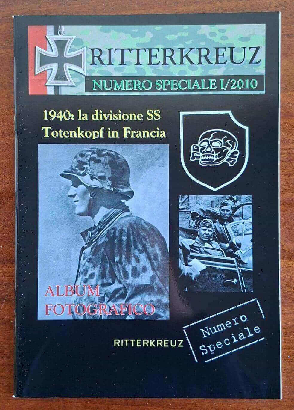 La divisione SS Totenkopf durante la campagna di Francia, 1940 - Ritterkreuz