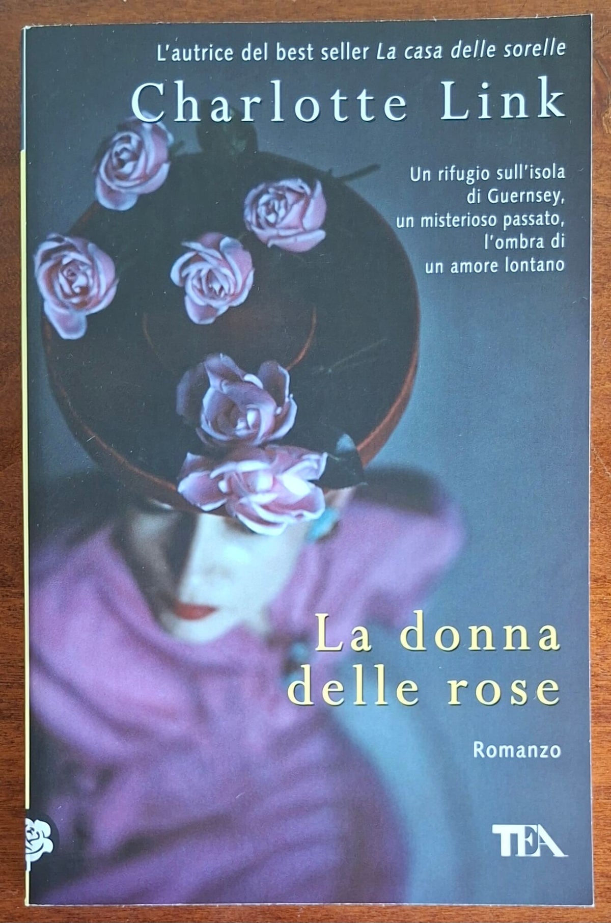 La donna delle rose - Charlotte Link - Tea