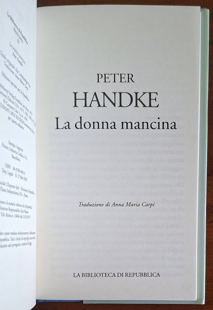 La donna mancina - Peter Handke - Biblioteca Di Repubblica