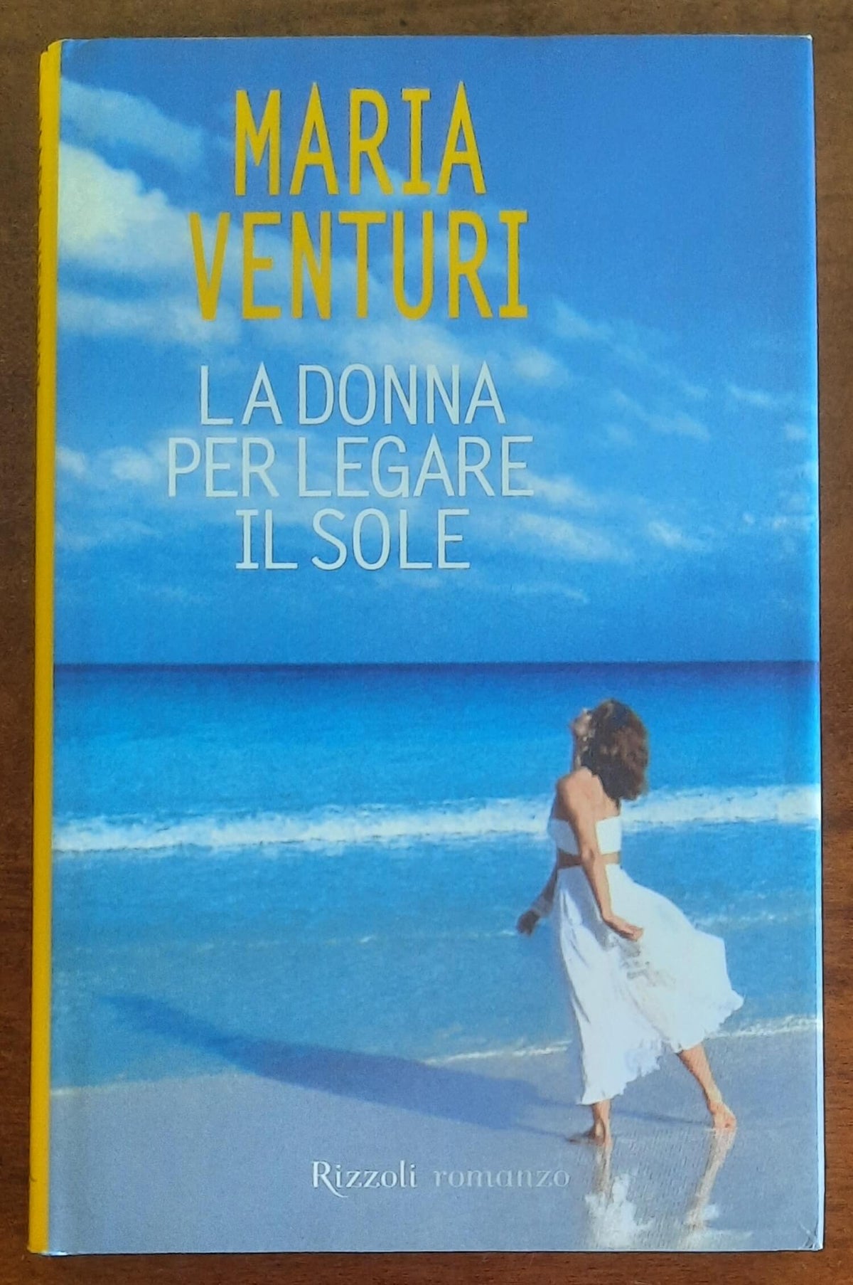 La donna per legare il sole - di Maria Venturi