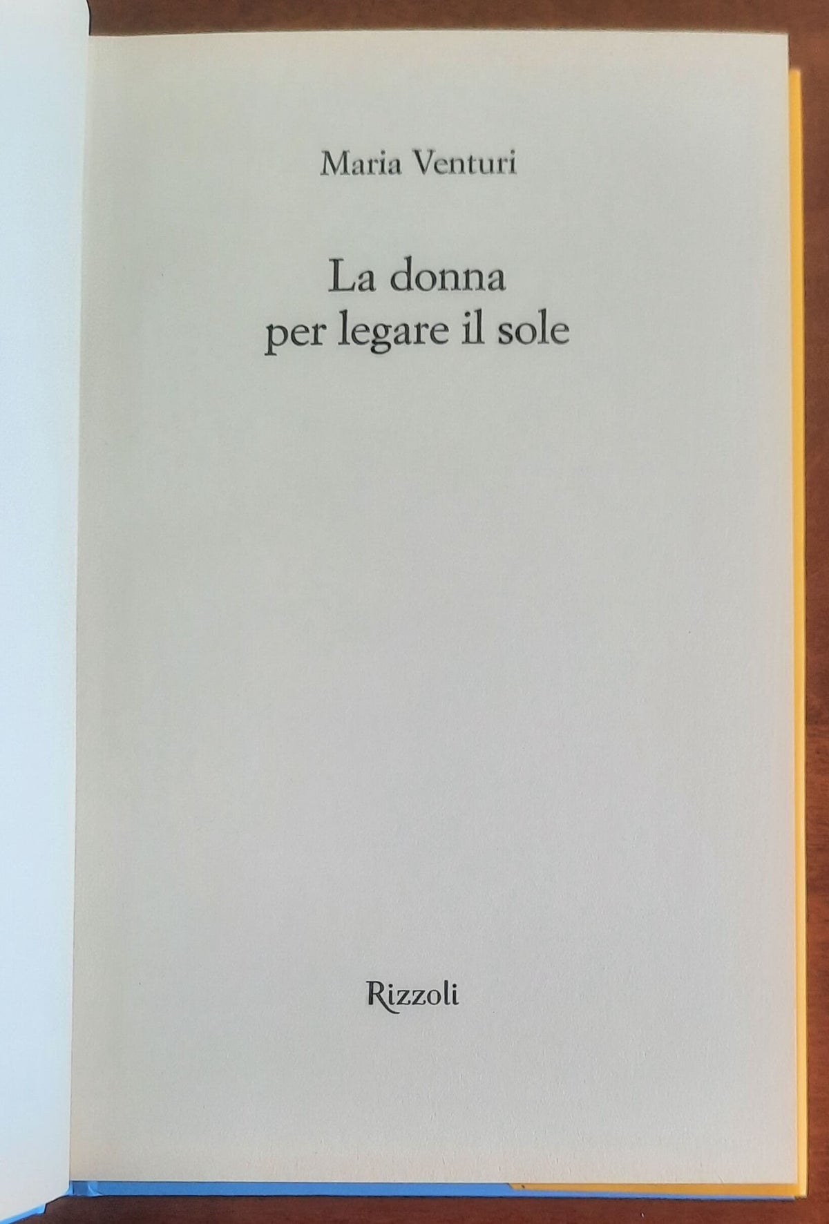 La donna per legare il sole - di Maria Venturi