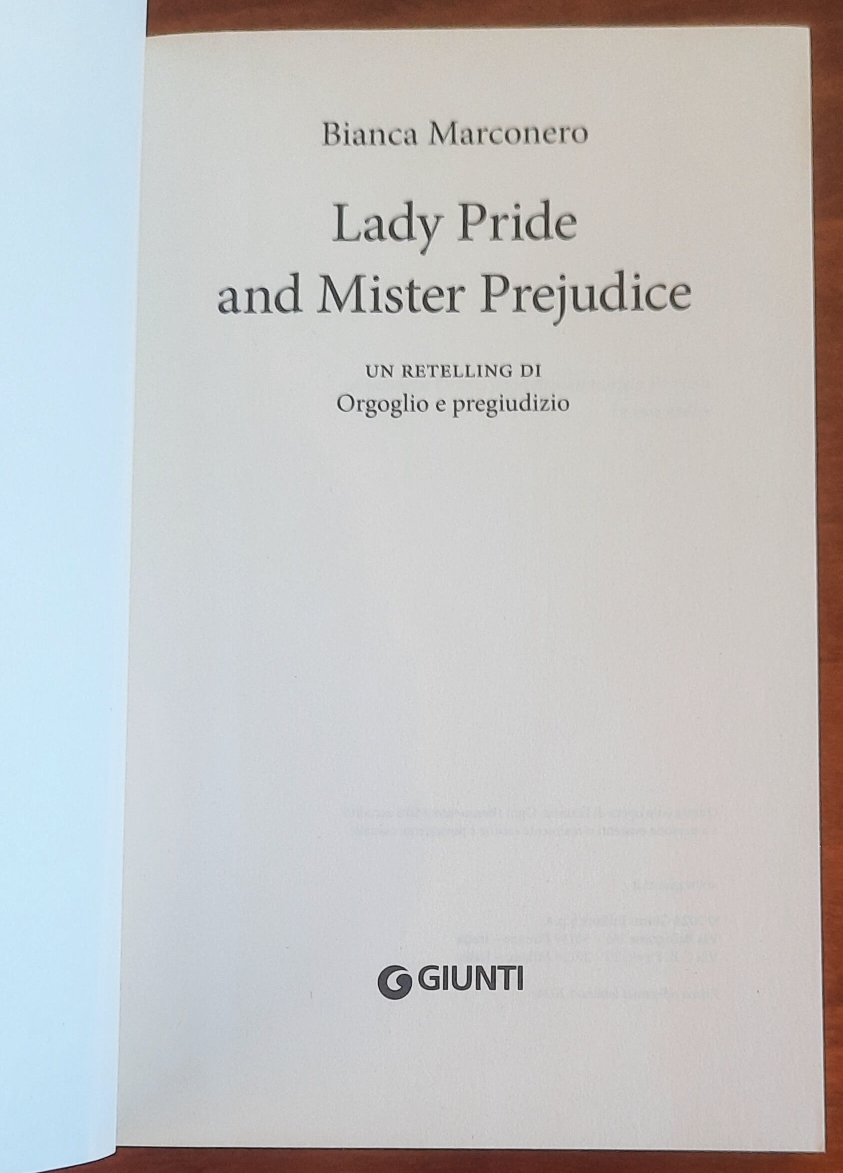 Lady Pride and Mister Prejudice - di Bianca Marconero - Giunti