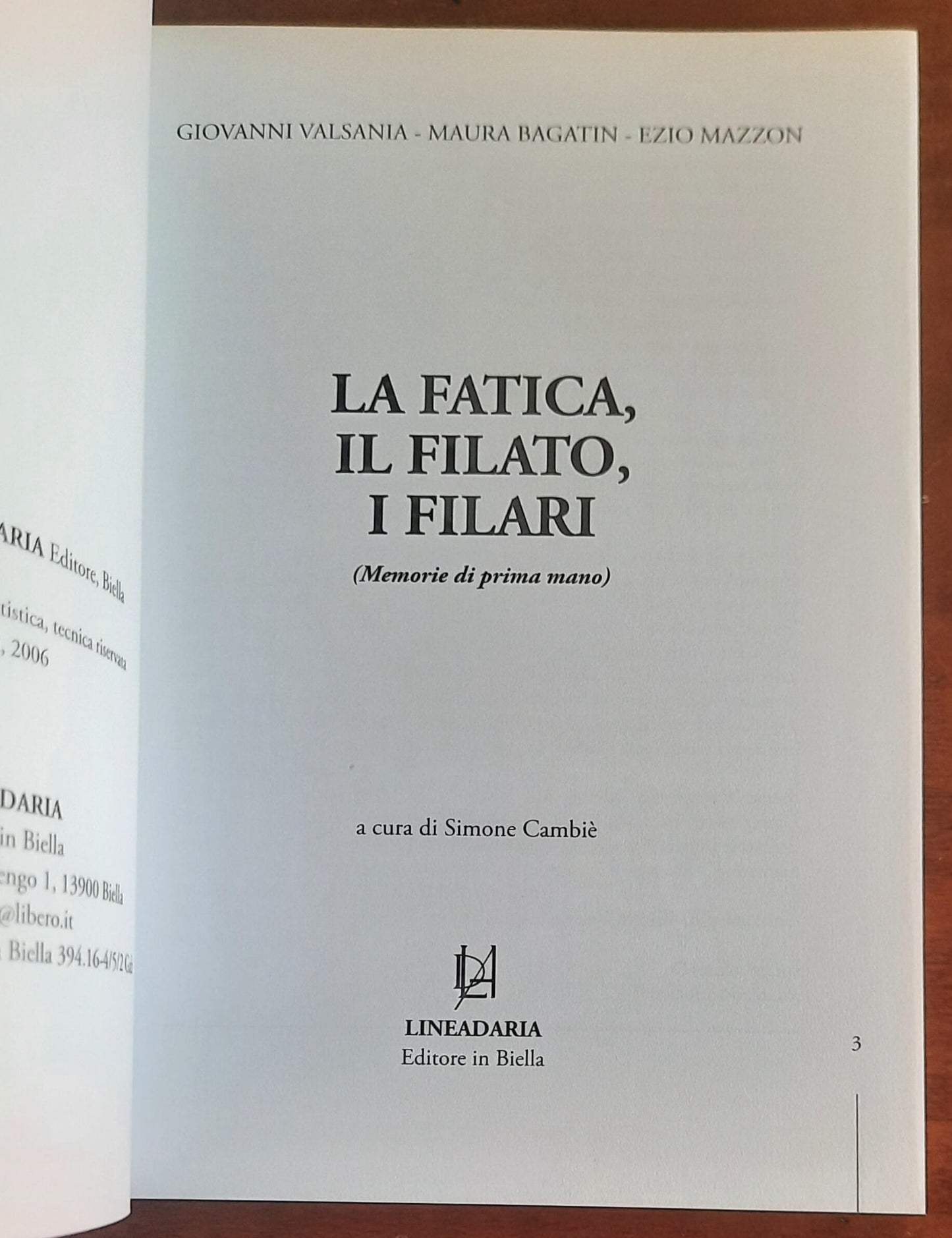 La fatica, il filato, i filari. Memorie di prima mano