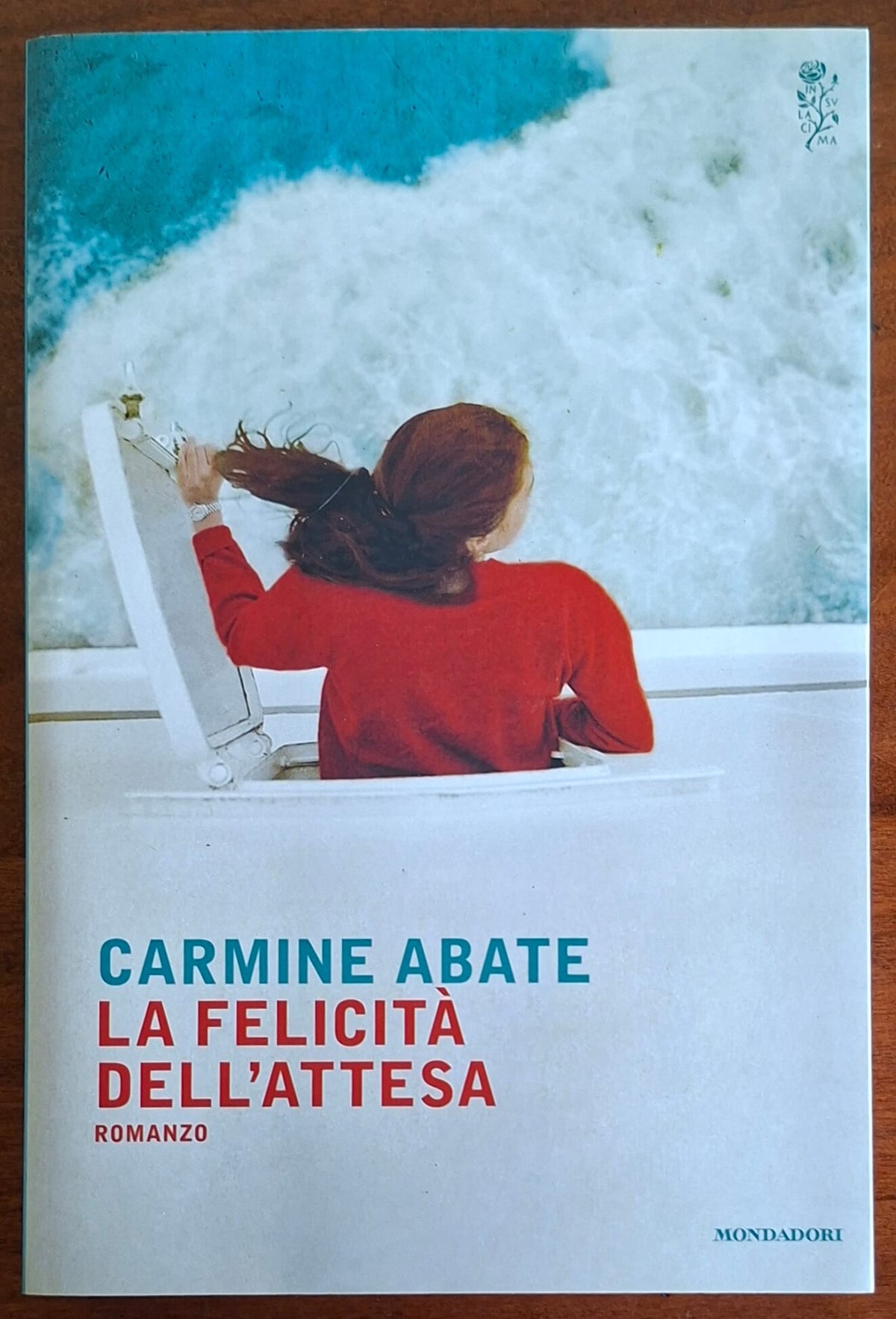 La felicità dell'attesa - Carmine Abate - Mondadori