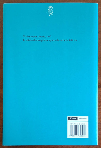 La felicità dell'attesa - Carmine Abate - Mondadori