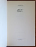 La festa è finita - Lidia Ravera - Mondadori