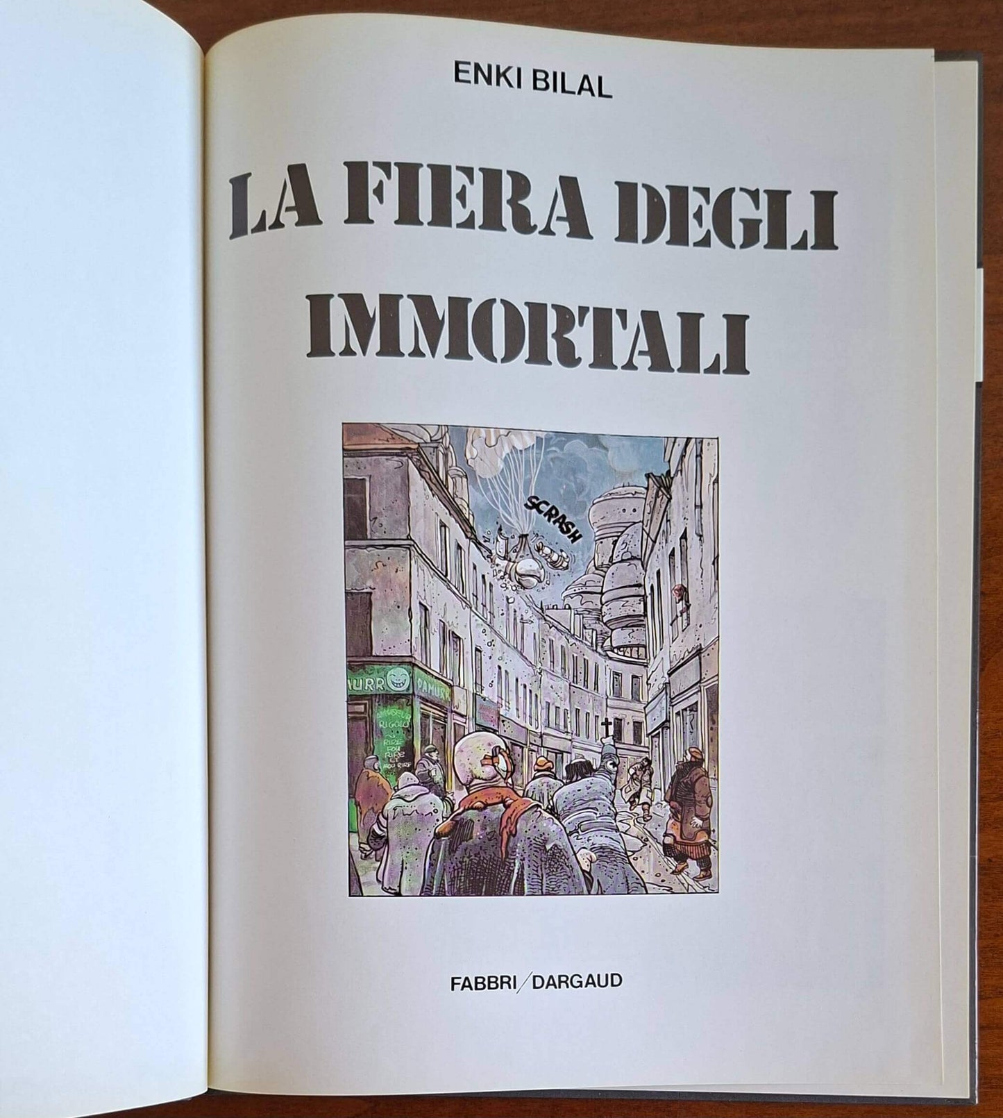 La fiera degli immortali - Enki Bilal - Fabbri - Dargaud